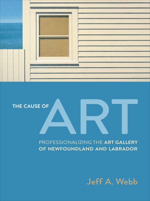 Title details for The Cause of Art by Jeff Webb - Available